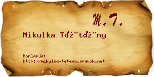 Mikulka Tétény névjegykártya
